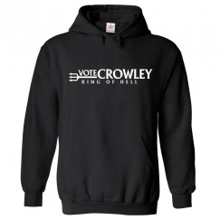 Vote Crowley King Of Hell Classic Unisex Kids and Adults Pullover Hoodie For Supernatural Movie Fan							 									 									